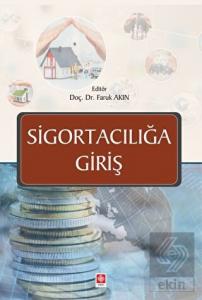 Sigortacılığa Giriş Faruk Akın