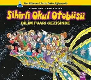 Sihirli Okul Otobüsü: Bilim Fuarı Gezisinde