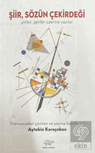 Şiir, Sözün Çekirdeği