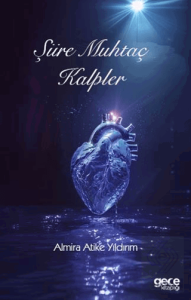 Şiire Muhtaç Kalpler