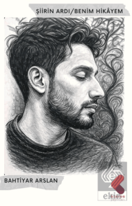 Şiirin Ardı/ Benim Hikayem