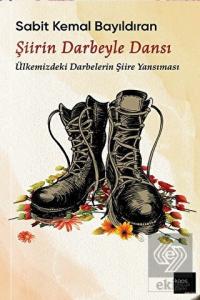Şiirin Darbeyle Dansı