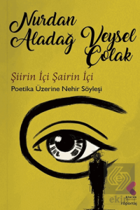 Şiirin İçi Şairin İçi