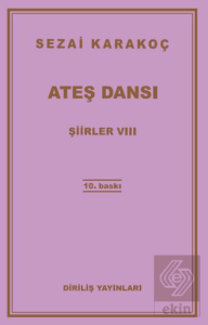 Şiirler 8: Ateş Dansı