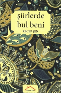 Şiirlerde Bul Beni