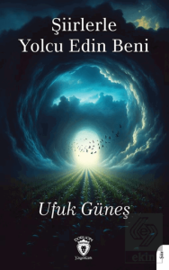 Şiirlerle Yolcu Edin Beni