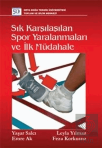 Sık Karşılaşılan Spor Yaralanmaları ve İlk Müdahale
