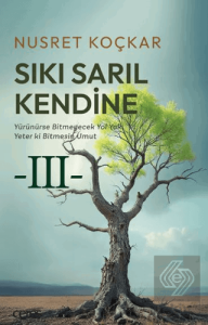 Sıkı Sarıl Kendine