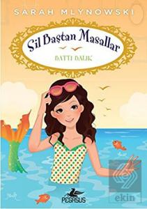 Battı Krallık / Sil Baştan Masallar 3