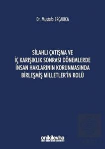 Silahlı Çatışma ve İç Karışıklık Sonrası Dönemlerd