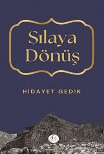 Sılaya Dönüş