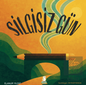 Silgisiz Gün