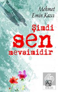 Şimdi Sen Mevsimidir