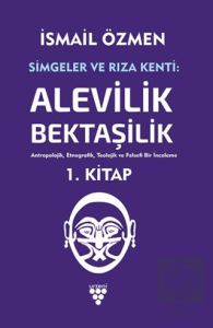 Simgeler ve Rıza Kenti Cilt 1