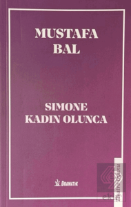 Simone Kadın Olunca