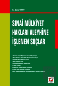 Sınai Mülkiyet Hakları Aleyhine İşlenen Suçlar