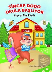 Sincap Dodo Okula Başlıyor
