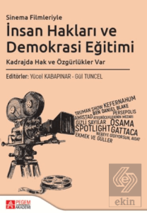 Sinema Filmleriyle İnsan Hakları ve Demokrasi Eğitimi