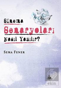 Sinema Senaryoları Nasıl Yazılır?