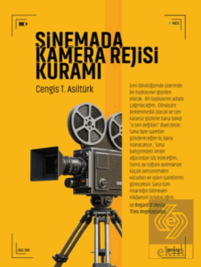 Sinemada Kamera Rejisi Kuramı
