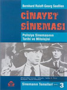Sinemanın Temelleri 3 - Cinayet Sineması