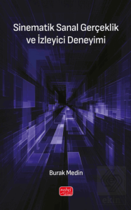 Sinematik Sanal Gerçeklik ve İzleyici Deneyimi
