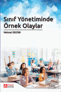 Sınıf Yönetiminde Örnek Olaylar