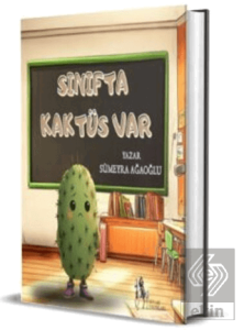 Sınıfta Kaktüs Var