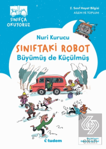 Sınıftaki Robot: Büyümüş de Küçülmüş