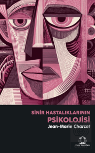 Sinir Hastalıklarının Psikolojisi