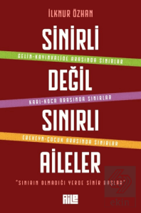 Sinirli Değil Sınırlı Aileler
