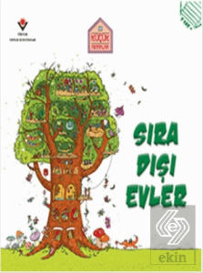 Sıra Dışı Evler - Küçük Mimarlar