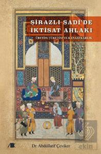 Şirazlı Sadi'de İktisat Ahlakı