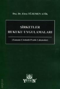 Şirketler Hukuku Uygulamaları