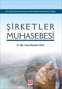 Şirketler Muhasebesi Mustafa Savcı 7.Baskı