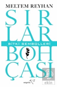 Sırlar Bohçası III – Bitki Sembolleri