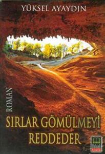 Sırlar Gömülmeyi Reddeder