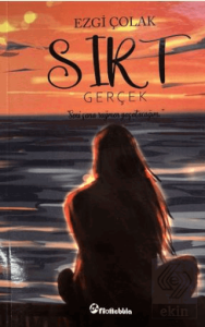 Sırt 1 : Gerçek
