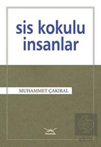 Sis Kokulu İnsanlar