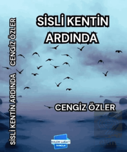 Sisli Kentin Ardında