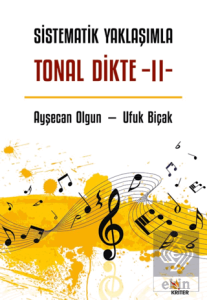 Sistematik Yaklaşımla Tonal Dikte - II