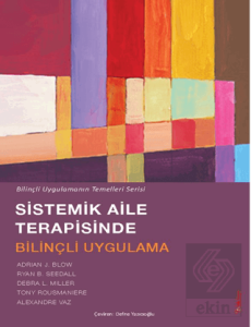Sistemik Aile Terapisinde Bilinçli Uygulama