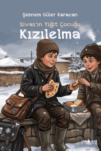 Sivas'ın Yiğit Çocuğu - Kızılelma