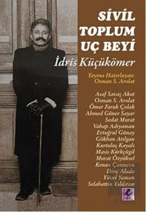 Sivil Toplum Uç Beyi İdris Küçükömer
