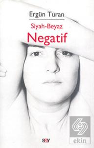 Siyah - Beyaz Negatif