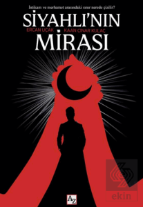 Siyahlı'nın Mirası