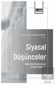 Siyasal Düşünceler Alanında Uluslararası Araştırmalar – I