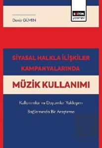 Siyasal Halkla İlişkiler Kampanyalarında Müzik Kul