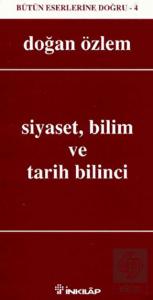 Siyaset, Bilim ve Tarih Bilinci