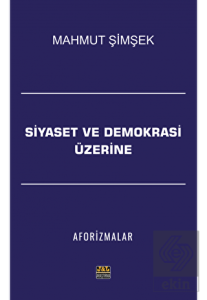 Siyaset ve Demokrasi Üzerine Aforizmalar